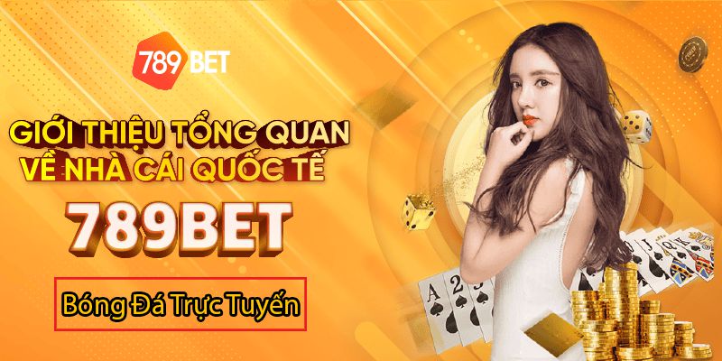 Trang cá cược uy tín chuyên về thị trường cá cược thể thao - 789BET