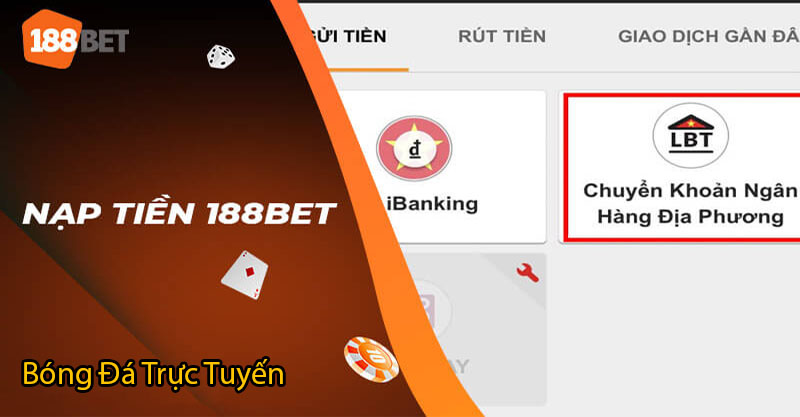 cách gửi tiền 188bet