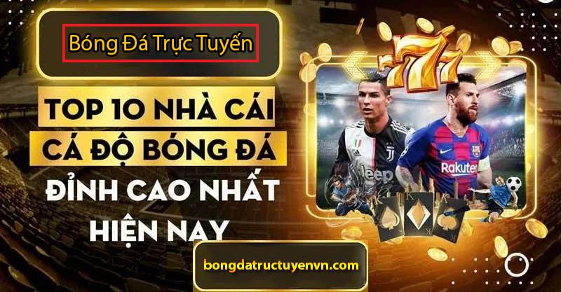 top 10 trang cá cược bóng đá uy tín