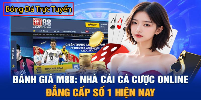 Top 10 trang đặt cược bóng đá uy tín nhất hiện nay 7 top những trang cá cược uy tín nhất - M88